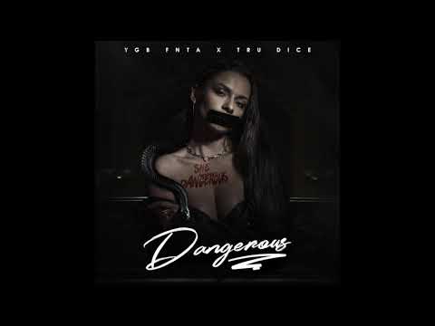 YGB Fnta  (Feat. Tru Dice) -Dangerous