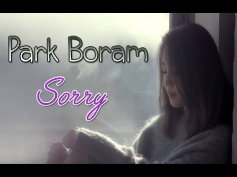 Park Boram - Sorry [Sub.Esp + Han + Rom]