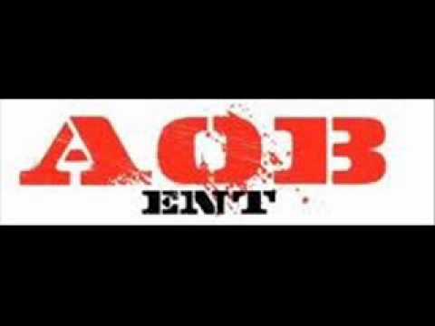 AOB - Is that yo bitch