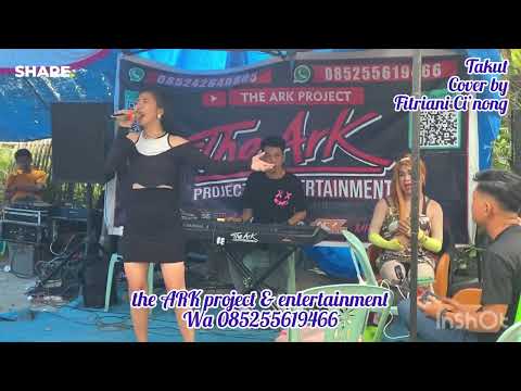 DANGDUT LAWAS VERSI TERBARU | TAKUT COVER BY FITRIANI CI’NONG