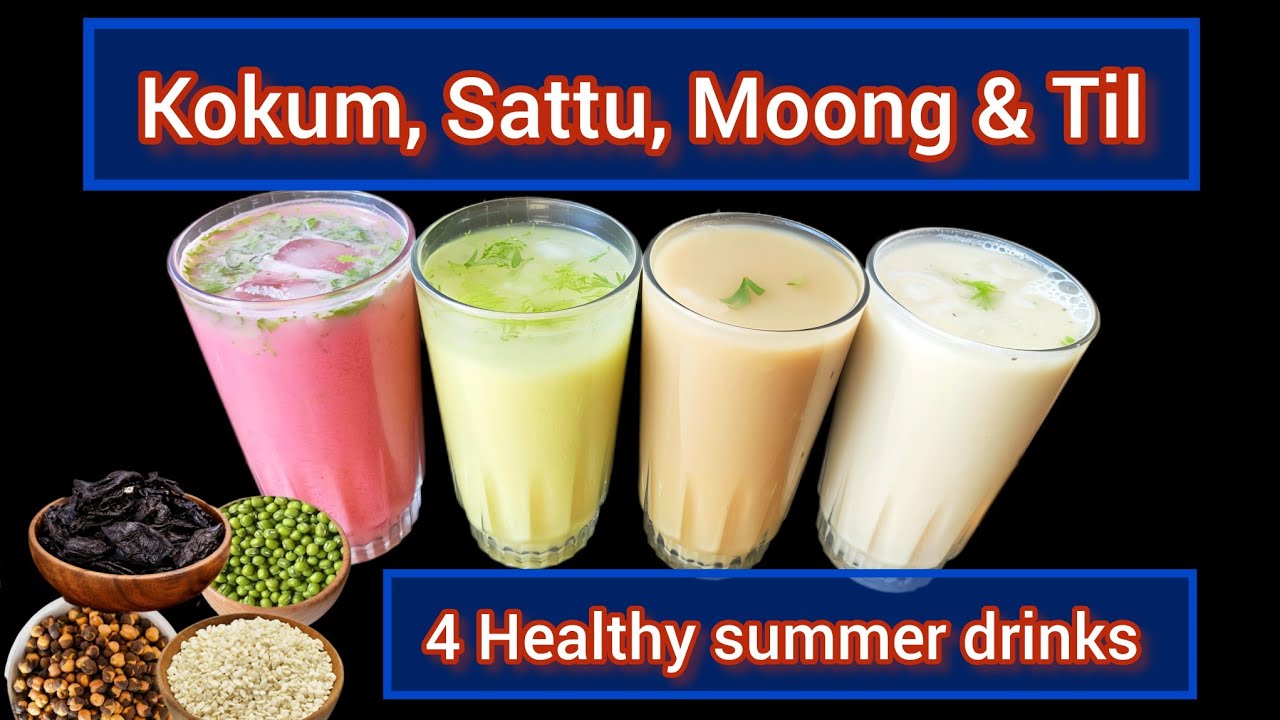 4 Healthy summer drinks part 2/Solkadhi/Sattu drink /Moong &Til juice/Detoxification drinks recipes 