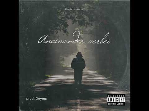 NOCTIZZ X MOTUZZ - Aneinander vorbei