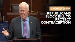 Republicans Block Bill To Protect Contraception | The View