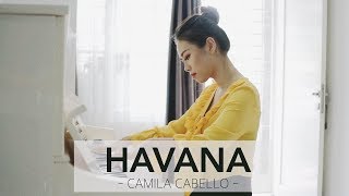 HAVANA - CAMILA CABELLO ft YOUNG THUG | PIANO COVER
