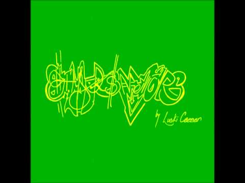 LuCkI CaesaR - XOutYaName (prod by Dimes)