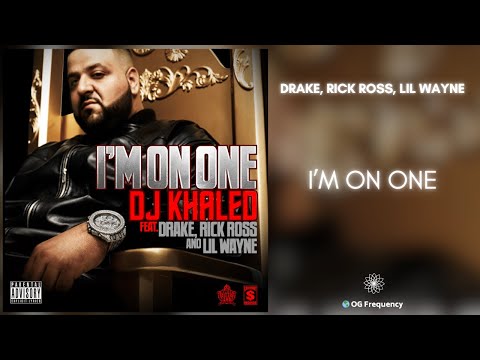 DJ Khaled - I'm On One ft. Drake, Rick Ross, Lil Wayne (432Hz)