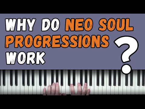 Why Neo Soul Progressions Work (with juicy example)