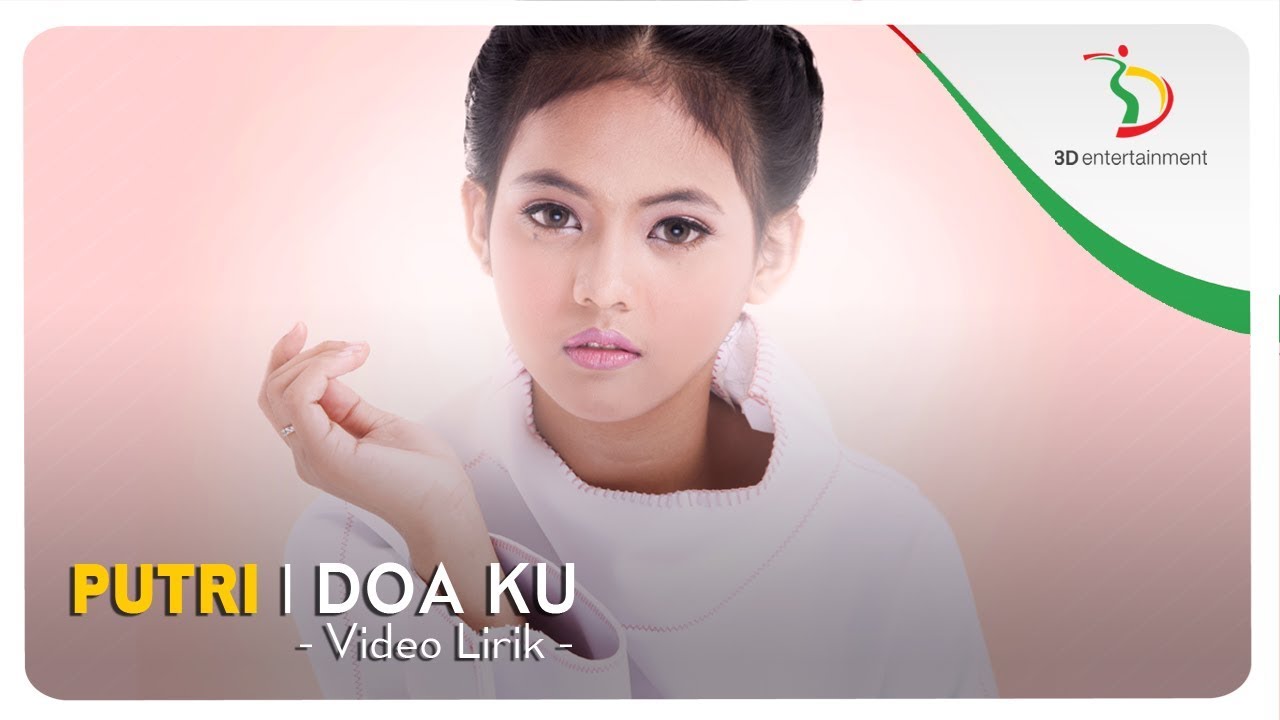 Putri - Doa Ku | Official Video Lirik