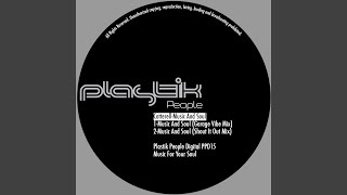 Music & Soul (Shout It Out Mix)