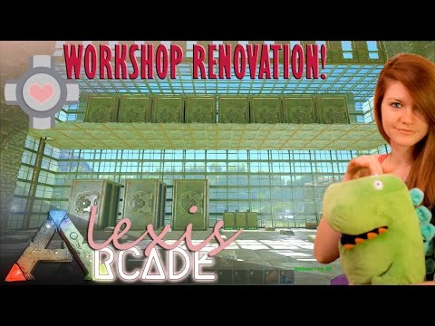WORKSHOP RENOVATIONS! - ARK: Survival Evolved Ep. 61