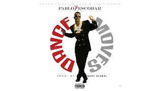 Hoodrich Pablo & Escobar - Dance Moves