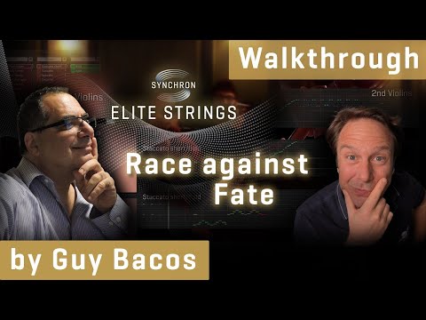 Synchron Elite Strings: Race against Fate - Walkthrough by Guy Bacos