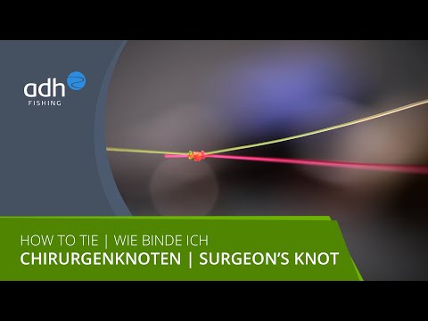 Knoten für Fliegenfischer - Chirurgenknoten // Fly Fishing Knots - Surgeon's Knot
