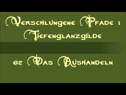 VP - Gruppe 1  - 02 Das Aushandeln [Auf Verschlungenen Pfaden]