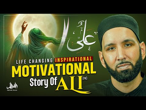 LIFE CHANGING INSPIRATIONAL MOTIVATIONAL STORY OF ALI (RA) | Omar Suleiman