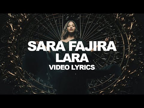 SARA FAJIRA - LARA (VIDEO LYRICS)