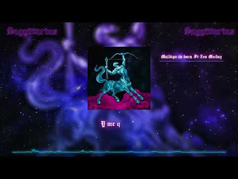 13. LR Ley Del Rap - Maldigo tu boca Ft Zeo Muñoz | Sagittarius ( Lyrics )  #sagittariuselalbum