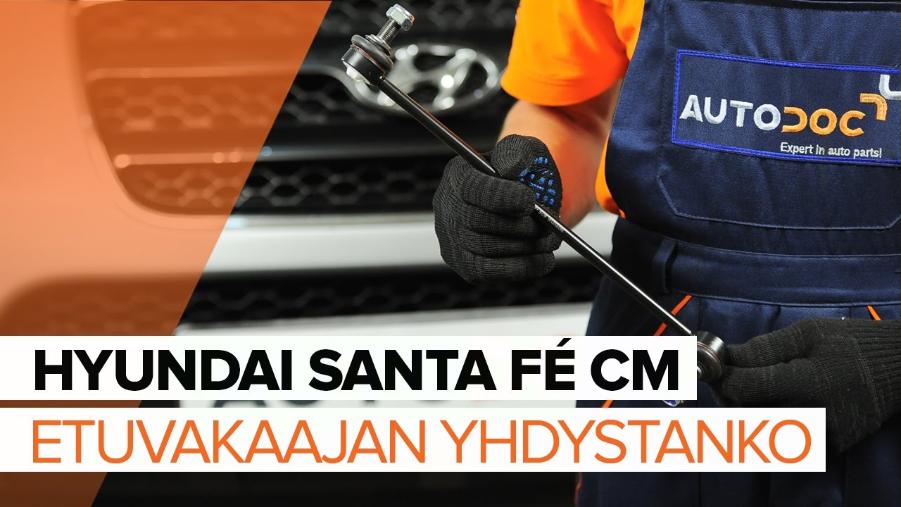 Kuinka vaihtaa koiranluu eteen Hyundai Santa Fe CM-autoon – vaihto-ohje