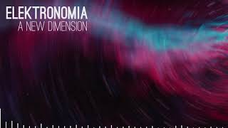 𝗘𝗹𝗲𝗸𝘁𝗿𝗼𝗻𝗼𝗺𝗶𝗮 - 𝗔 𝗡𝗲𝘄 𝗗𝗶𝗺𝗲𝗻𝘀𝗶𝗼𝗻