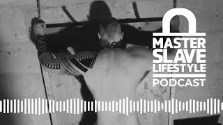 The Master Slave Lifestyle.com Podcast - Light and Shadow:slave as a Warrior