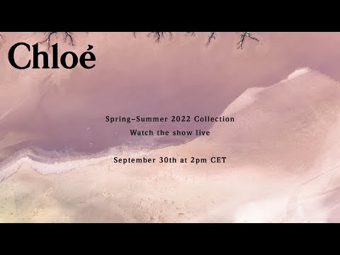 The Chloé Spring-Summer 2022 show thumnail