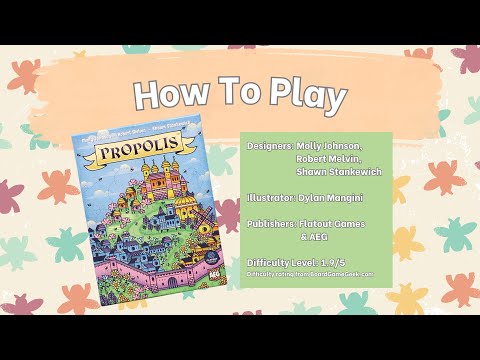 How To Play Propolis