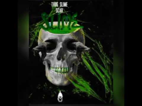 Thug Slime X Scar - Slime - unreleased