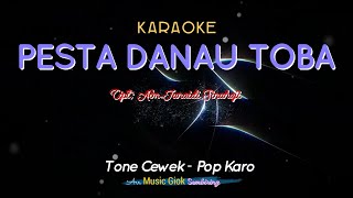 Download lagu PESTA DANAU TOBA | Karaoke Pop Karo | Tone Cewek mp3 Download lagu PESTA DANAU TOBA | Karaoke Pop Karo | Tone Cewek mp3