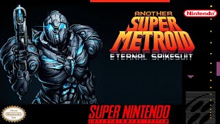 Another Super Metroid: Eternal Spikesuit - Hack SNES