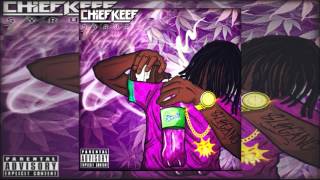 Chief Keef - Syrup/Tweakin [Full CDQ]