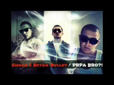 SHOCK feat. BETON BULLET - PRPA BRO?! (Prod. by Ramdid)