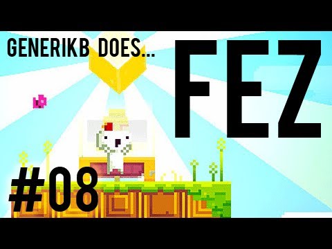 Generikb Does FEZ Ep 8 - "OMGWTFOWLPARLIAMENT?!?!?"
