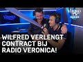 Wilfred verlengt live in uitzending contract bij Radio Veronica | VERONICA INSIDE RADIO