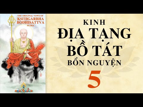 Phẩm 5: Diễn Đọc Kinh Địa Tạng Bồ Tát Bổn Nguyện - Danh Hiệu Của Ðịa Ngục (Names of Hells)