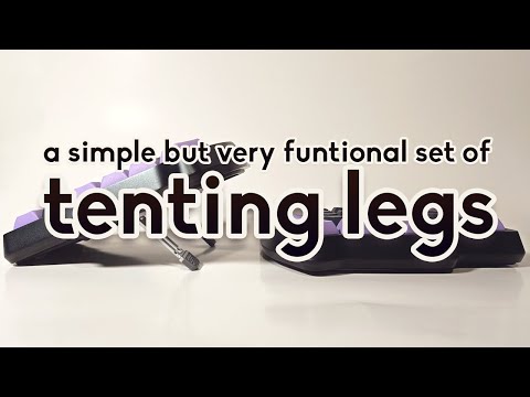 Simple, Affordable, Universal Tenting Legs for Keyboards