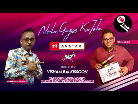 Avatar Band :  Visham Balkissoon  - Neele Gagan Ke Tale [ 2k20 Cover Version ]