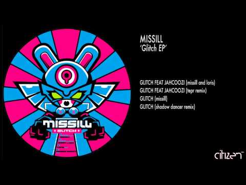 Missill - Glitch (Shadow Dancer Remix)