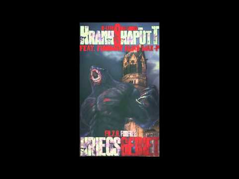 KRANK & KAPUTT feat FUHRMAN   KRIEGSGEBIET(Mixed by: S-clusiveBeatZ)