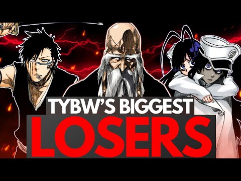 Top 13 BIGGEST LOSERS of TYBW, Ranked - Who are the WORST Characters of the Final Arc? (2024)