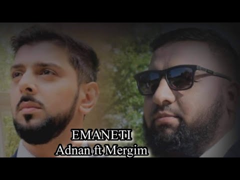 Mergim Gashi & Adnan Duka - EMANETI  ( Official Video )