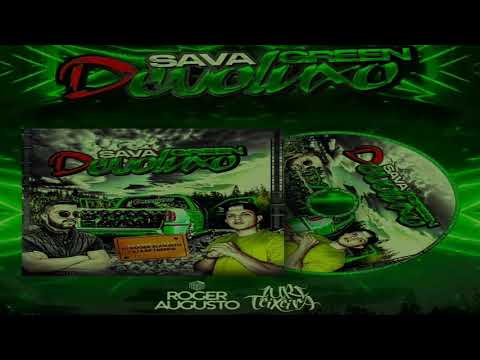 39-CD SAVA GREEN DEVOLUXO - HOUSE ANTIGOS - DJ ROGER AUGUSTO E DJ IURI HOUSE ANTIGOS -