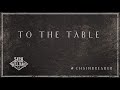 Zach Williams To The Table Official Audio