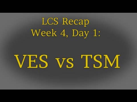 LCS Recap: VES vs TSM, Week 4 (NA Summer Split 2013)