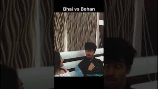 BHAI vs BEHAN aur MAA  #Shorts