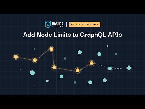 Set Node Limits for A GraphQL API (Early Look)