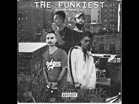 The Funkiest - Microphone Syndrome Attack [Audio]