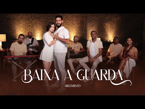 Argumento - Baixa a Guarda