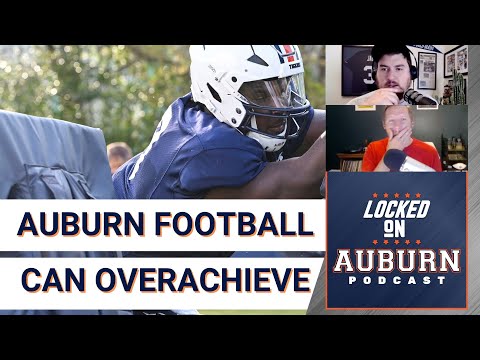 Auburn football can overachieve in 2022 | Auburn Tigers Podcast