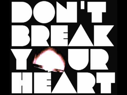 Brock Tyler - Don't Break Your Heart