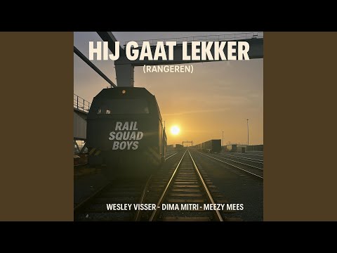 Hij gaat lekker (feat. Dima Mitri & Meezy Mees)
